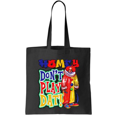 Homie DonT Play That Bag