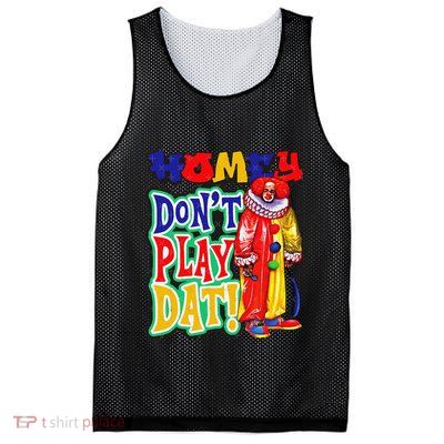Homie DonT Play That Mesh Reversible Basketball Jersey Tank