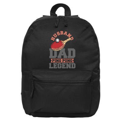 Husband Dad Ping Pong Legend Table Tennis 16 in Basic Backpack