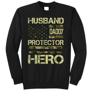 Husband Daddy Protector Hero Camo American Flag FatherS Day Sweatshirt