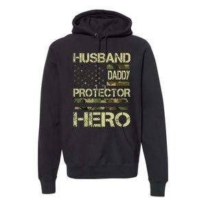 Husband Daddy Protector Hero Camo American Flag FatherS Day Premium Hoodie