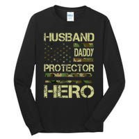 Husband Daddy Protector Hero Camo American Flag FatherS Day Tall Long Sleeve T-Shirt