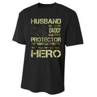 Husband Daddy Protector Hero Camo American Flag FatherS Day Performance Sprint T-Shirt