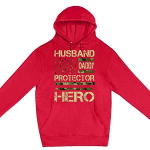 Husband Daddy Protector Hero Camo American Flag FatherS Day Premium Pullover Hoodie