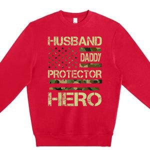 Husband Daddy Protector Hero Camo American Flag FatherS Day Premium Crewneck Sweatshirt