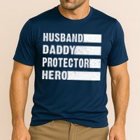 Husband Daddy Protector Hero Performance Shirt