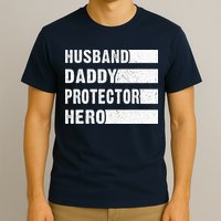 Husband Daddy Protector Hero T-Shirt