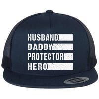 Husband Daddy Protector Hero Flat Bill Trucker Hat