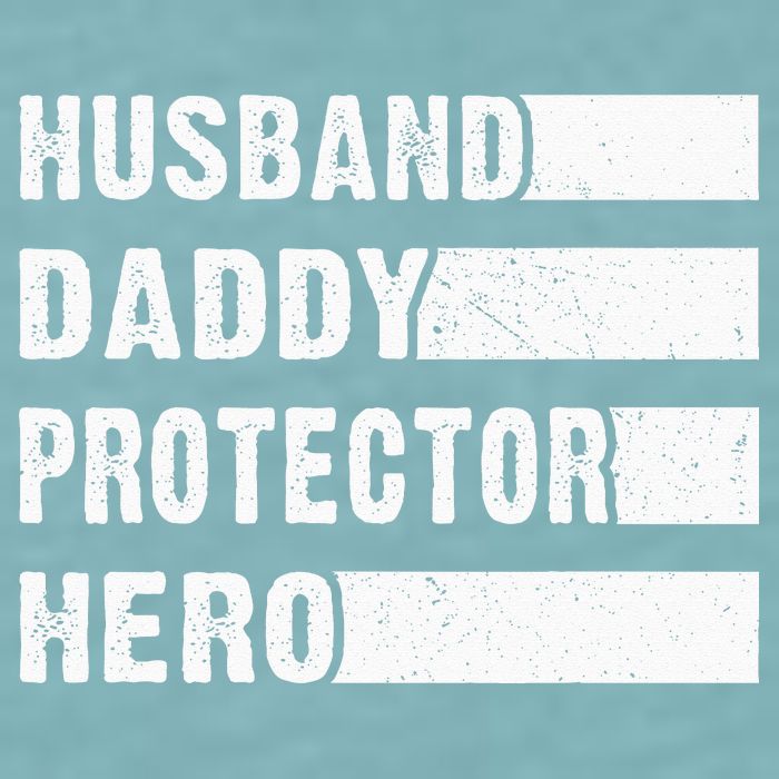 Husband Daddy Protector Hero Sueded Cloud Jersey T-Shirt