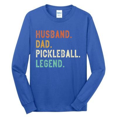 Husband Dad Pickleball Legend Funny Dad Pickleball Tall Long Sleeve T-Shirt