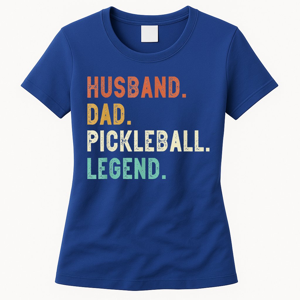 Husband Dad Pickleball Legend Funny Dad Pickleball Womens T-Shirt