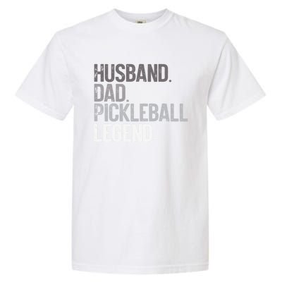 Husband Dad Pickelball Legend Funny Pickleball Player Gift Garment-Dyed Heavyweight T-Shirt