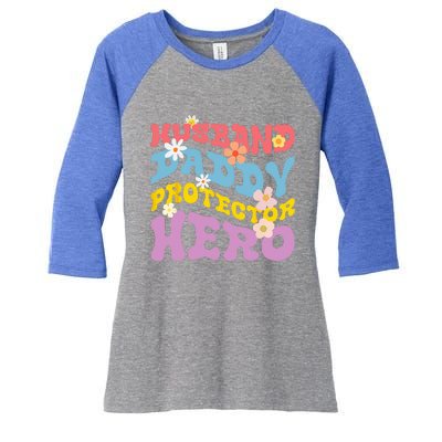 Husband Daddy Protector Hero Women's Tri-Blend 3/4-Sleeve Raglan Shirt