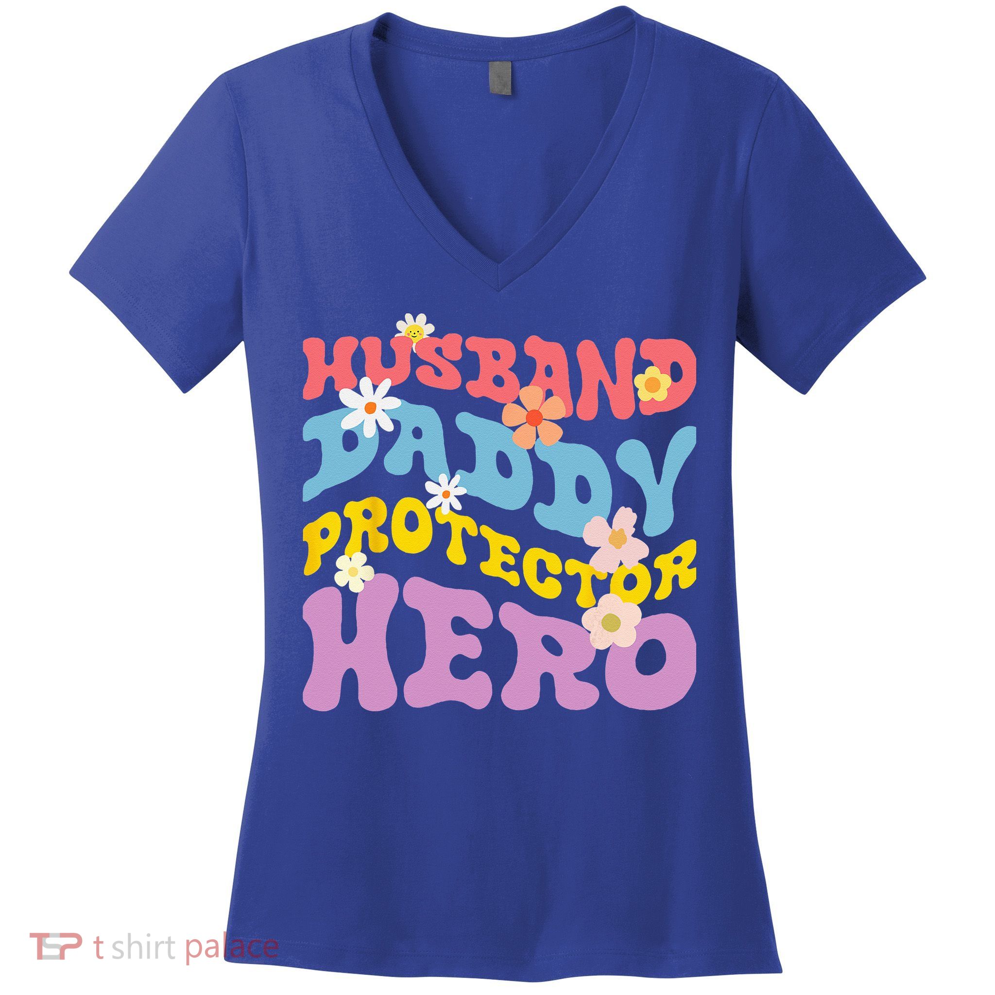 Husband Daddy Protector Hero Women's V-Neck T-Shirt