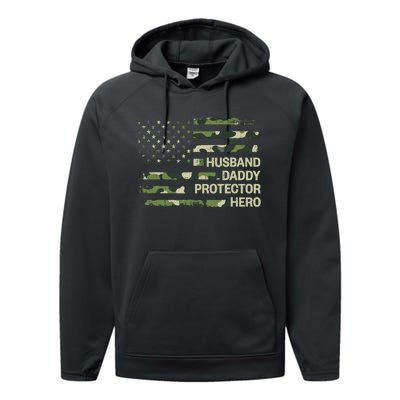 Husband Daddy Protector Hero Camouflage Flag Dad Fathers Day Performance Fleece Hoodie