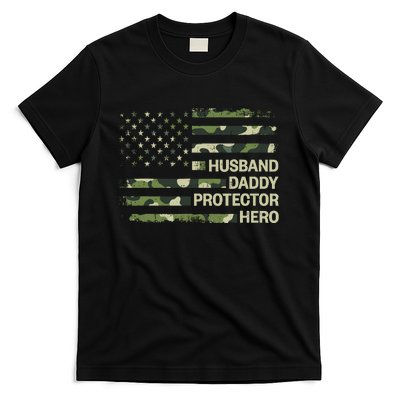 Husband Daddy Protector Hero Camouflage Flag Dad Fathers Day T-Shirt