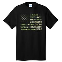 Husband Daddy Protector Hero Camouflage Flag Dad Fathers Day Tall T-Shirt