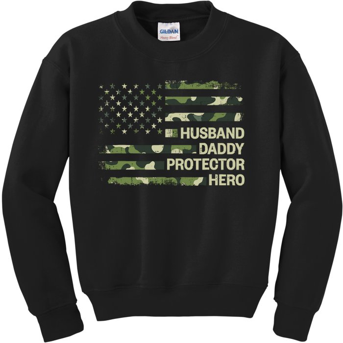 Husband Daddy Protector Hero Camouflage Flag Dad Fathers Day Kids Sweatshirt