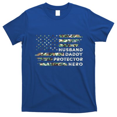 Husband Daddy Protector Hero Camouflage Flag Fathers Day Great Gift T-Shirt