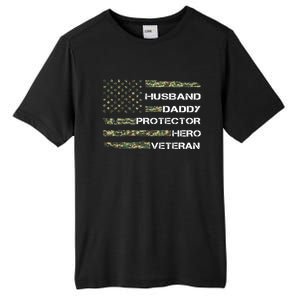 Husband Daddy Protector Hero Veteran Gift Tall Fusion ChromaSoft Performance T-Shirt