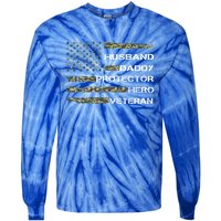 Husband Daddy Protector Hero Veteran Gift Tie-Dye Long Sleeve Shirt