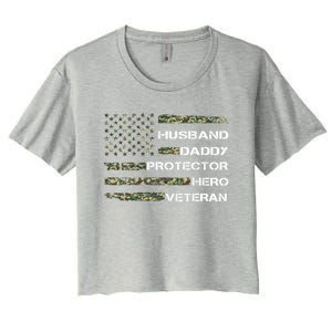 Husband Daddy Protector Hero Veteran Gift Women's Crop Top Tee