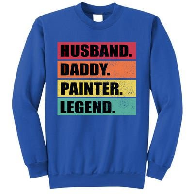 Husband Daddy Painter Legend Retro Fathers Day Great Gift Sweatshirt