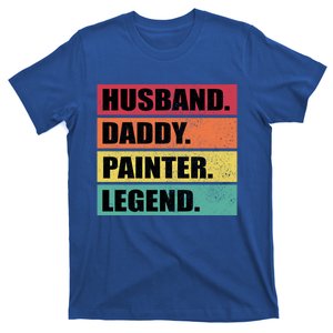 Husband Daddy Painter Legend Retro Fathers Day Great Gift T-Shirt