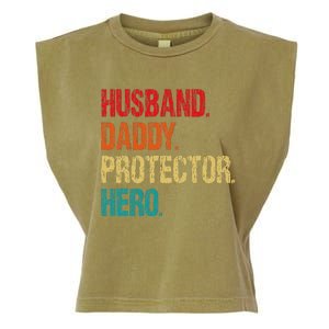 Husband Daddy Protector Hero Fathers Day Husband Birthday Garment-Dyed Women's Muscle Tee