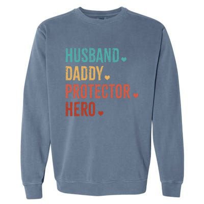 Husband Daddy Protector Hero Fathers Day camo Garment-Dyed Sweatshirt