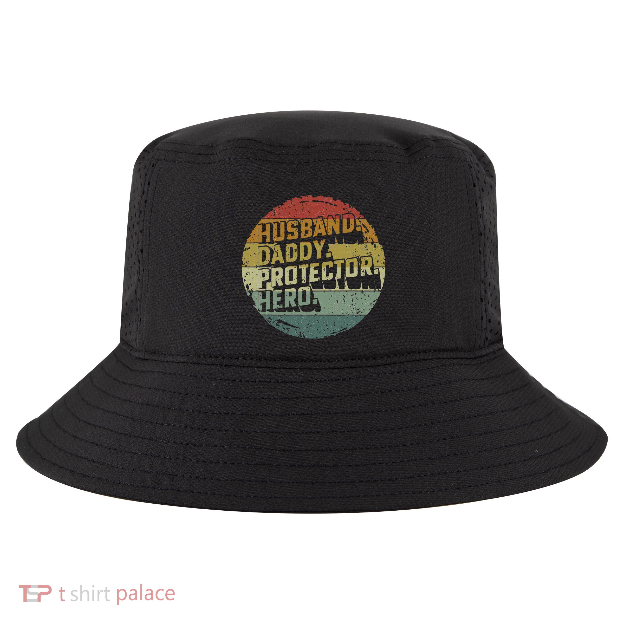 Husband Daddy Protector Hero Fathers Day Vintage Cool Comfort Performance Bucket Hat