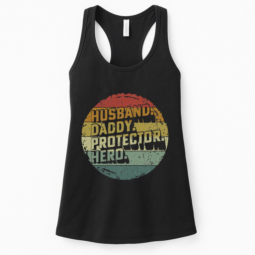Husband Daddy Protector Hero Fathers Day Vintage Womens Tank Top