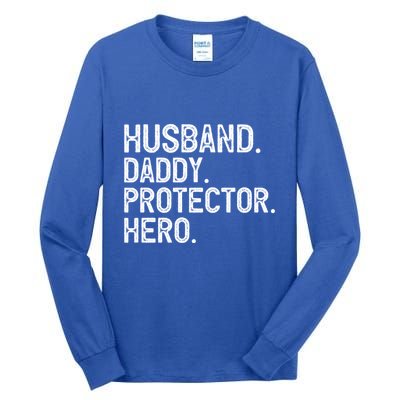 Husband Daddy Protector Hero Cool Gift Tall Long Sleeve T-Shirt