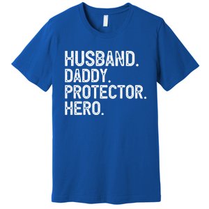 Husband Daddy Protector Hero Cool Gift Premium T-Shirt