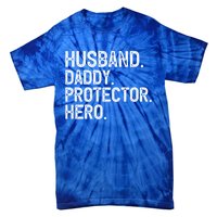 Husband Daddy Protector Hero Cool Gift Tie-Dye T-Shirt