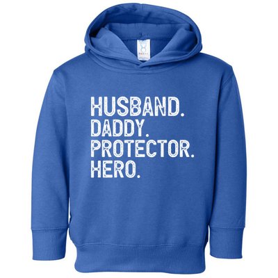 Husband Daddy Protector Hero Cool Gift Toddler Hoodie