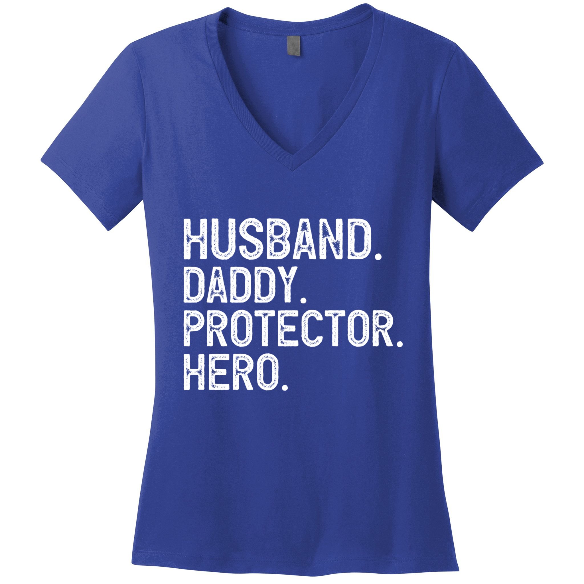 Husband Daddy Protector Hero Cool Gift Women's V-Neck T-Shirt