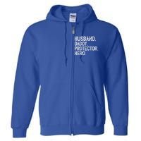 Husband Daddy Protector Hero Cool Gift Full Zip Hoodie