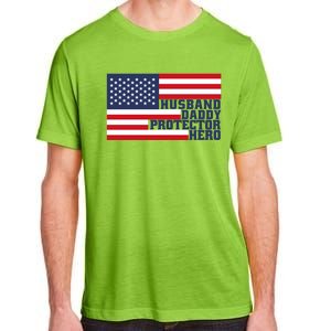 Husband Daddy Protector Hero Flag Patriotic Dad Cute Gift Adult ChromaSoft Performance T-Shirt