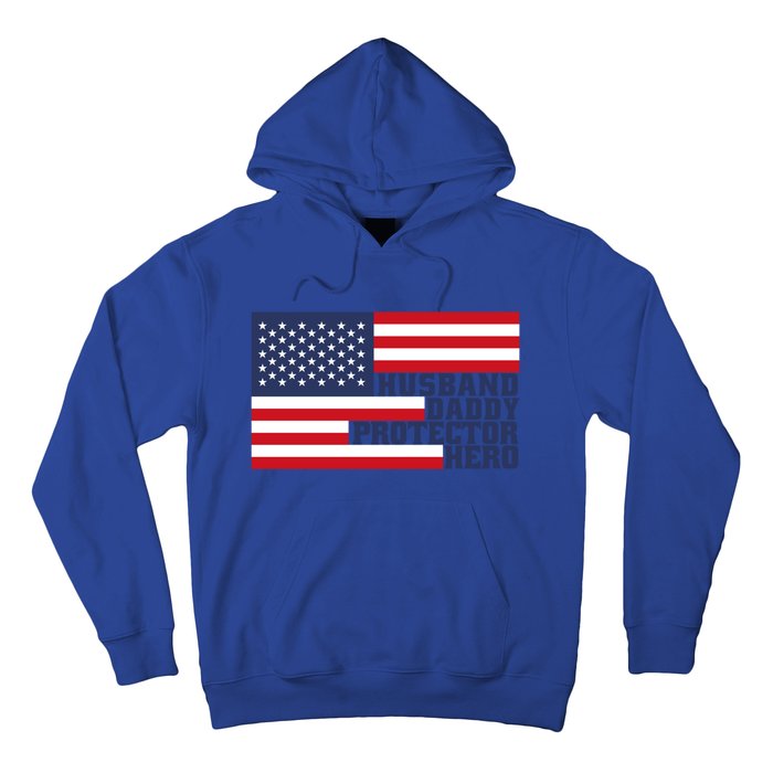 Husband Daddy Protector Hero Flag Patriotic Dad Cute Gift Hoodie