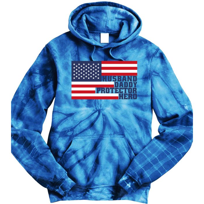 Husband Daddy Protector Hero Flag Patriotic Dad Cute Gift Tie Dye Hoodie