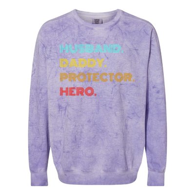 Husband Daddy Protector Hero Gift Colorblast Crewneck Sweatshirt