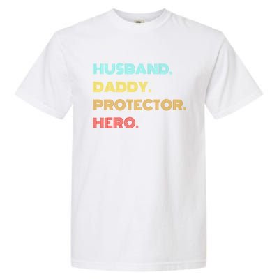 Husband Daddy Protector Hero Gift Garment-Dyed Heavyweight T-Shirt