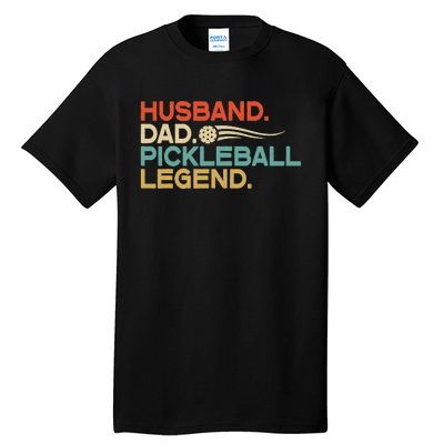 Husband Dad Pickleball Legend Father's Day Tall T-Shirt