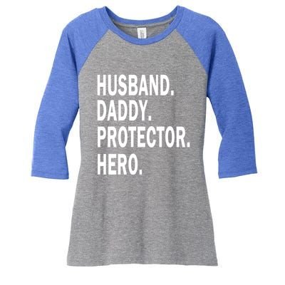 Husband Daddy Protector Hero Cool Father Dad Gift Women's Tri-Blend 3/4-Sleeve Raglan Shirt