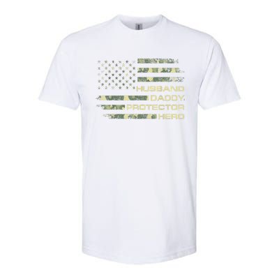 Husband Daddy Protector Hero Fathers Day Camo American Flag Softstyle CVC T-Shirt