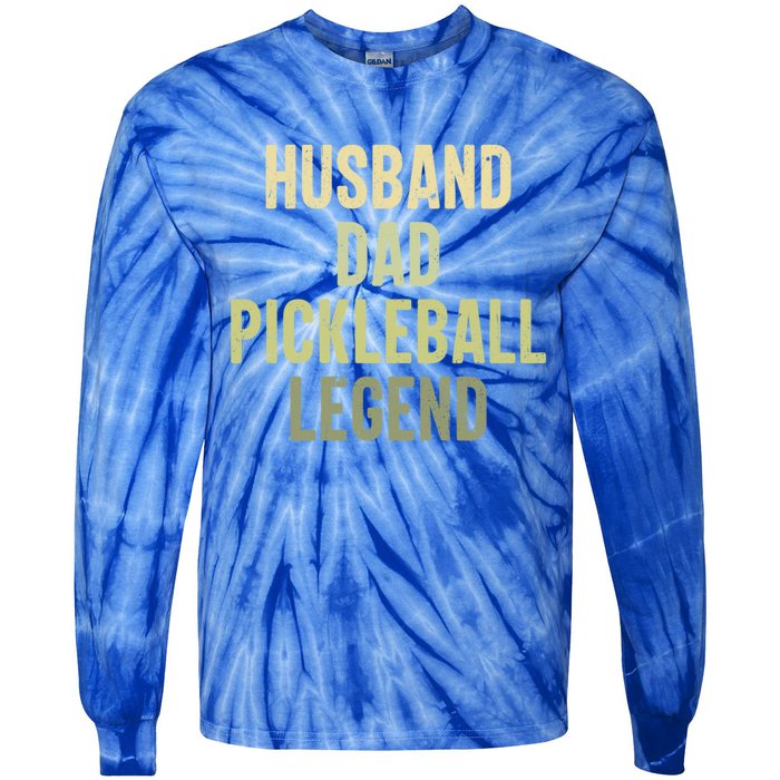 Husband Dad Pickleball Legend Player Pickleball Dad Gift Tie-Dye Long Sleeve Shirt