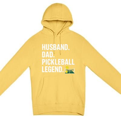 Husband Dad Pickleball Legend Funny FatherS Day Gift Premium Pullover Hoodie