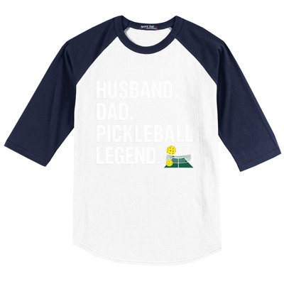 Husband Dad Pickleball Legend Funny FatherS Day Gift Baseball Sleeve Shirt