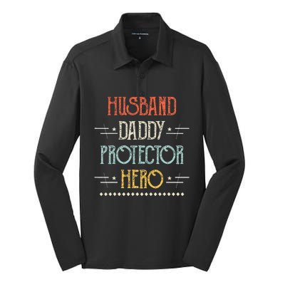 Husband Daddy Protector Hero Best Dad Fathers Day Gift Silk Touch Performance Long Sleeve Polo